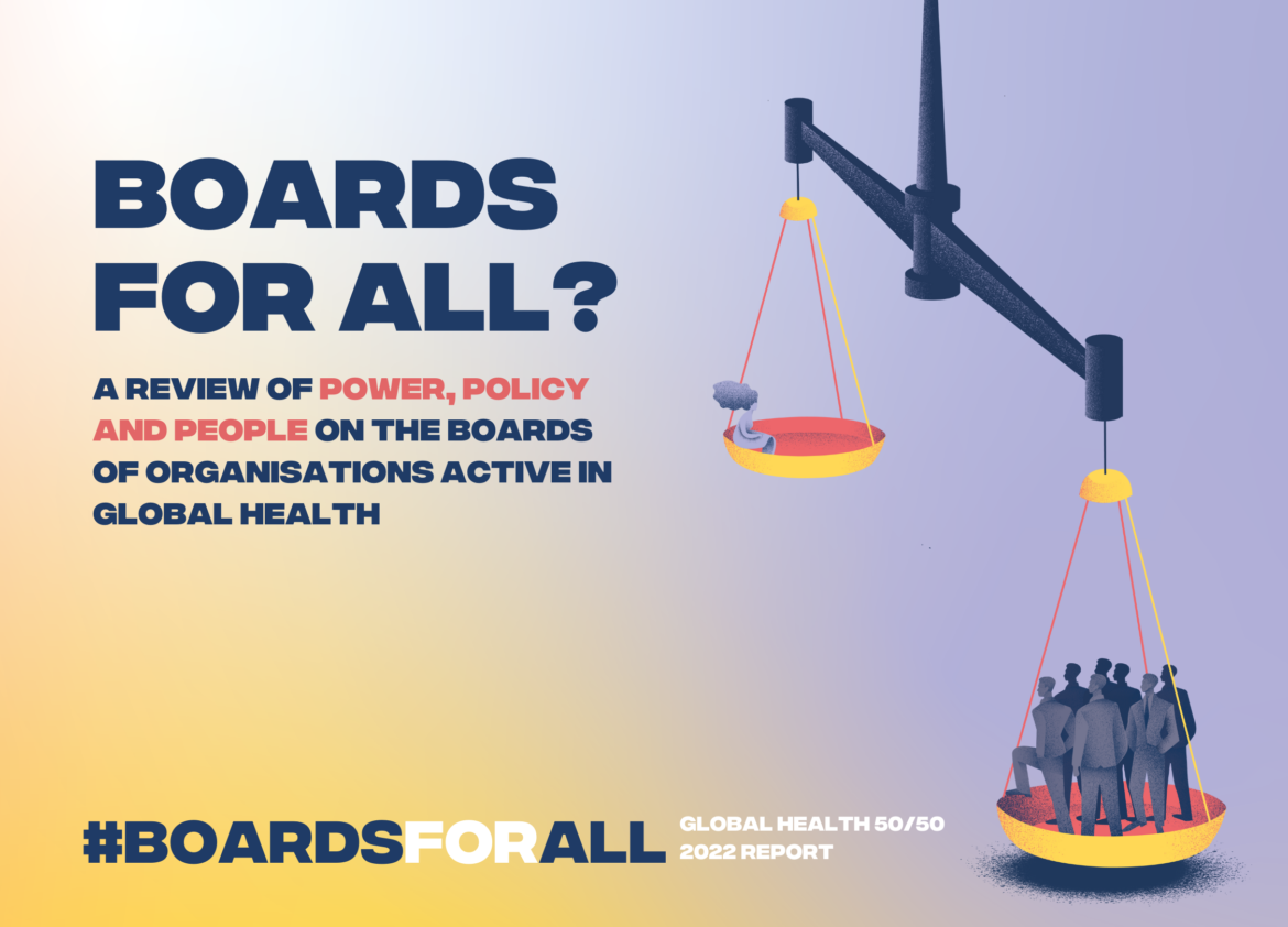 Out now: Boards for All? The 2022 Global Health 50/50 Report on who governs global health