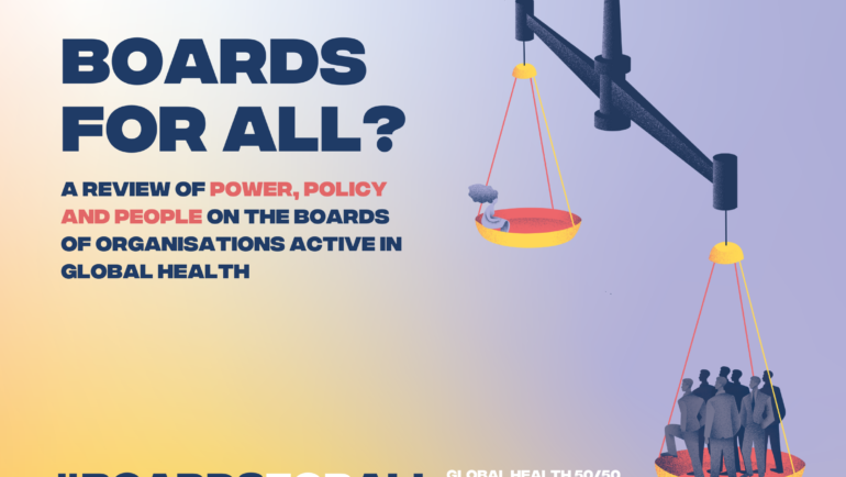 Out now: Boards for All? The 2022 Global Health 50/50 Report on who governs global health