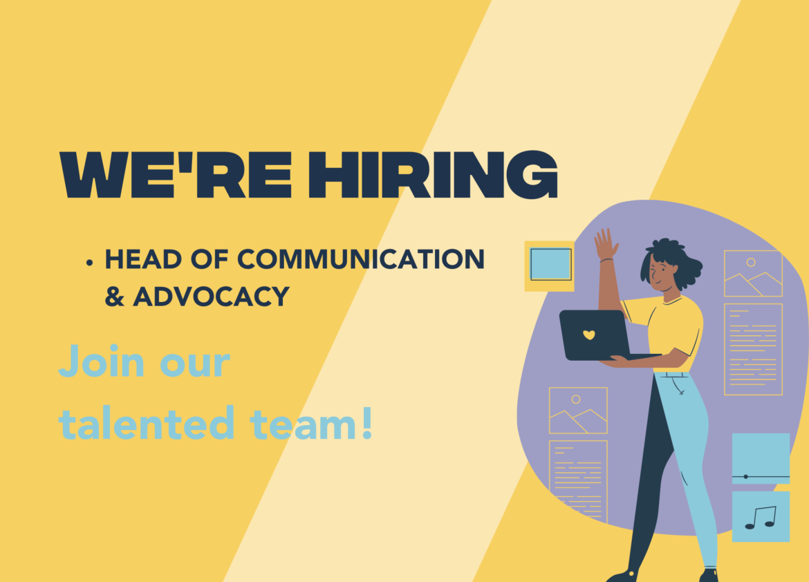 We’re hiring: Head of Communication and Advocacy