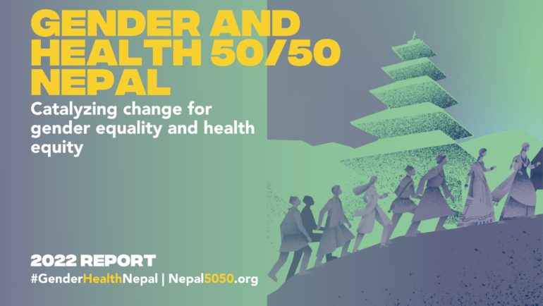 NEW REPORT: Gender and Health 50/50 Nepal